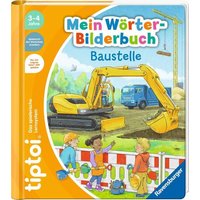 RAVENSBURGER 49270 tiptoi® Mein Wörter-Bilderbuch Baustelle von Ravensburger