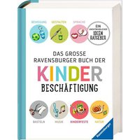 RAVENSBURGER 55320 Das große Ravensburger Buch der Kinderbeschäftigung - Bastel- und Malbücher von Ravensburger