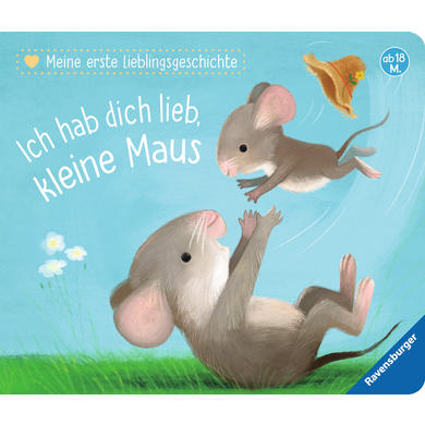 Ravensburger Meine erste Lieblingsgeschichte Ich habe dich lieb kleine Maus von Ravensburger