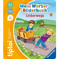 Tiptoi® Mein Wörter-Bilderbuch Unterwegs von Ravensburger