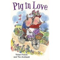 Pig in Love von ReadZone Books Limited