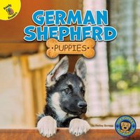 German Shepherd Puppies von Rourke Educational Media