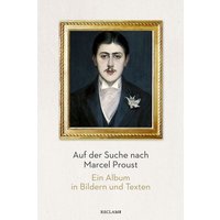 Auf der Suche nach Marcel Proust von Reclam, Philipp