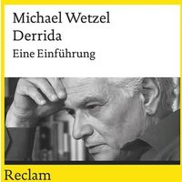 Derrida. Eine Einführung von Reclam, Philipp