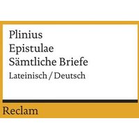 Epistulae / Sämtliche Briefe von Reclam, Philipp