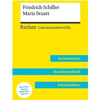 Friedrich Schiller: Maria Stuart (Lehrerband) | Mit Downloadpaket (Unterrichtsmaterialien) von Reclam, Philipp