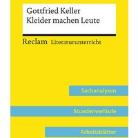 Gottfried Keller: Kleider machen Leute (Lehrerband) von Reclam, Philipp