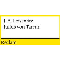 Julius von Tarent von Reclam, Philipp