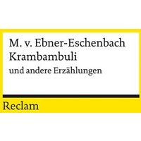 Krambambuli und andere Erzählungen von Reclam, Philipp