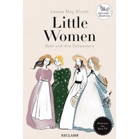 Little Women. Beth und ihre Schwestern von Reclam, Philipp