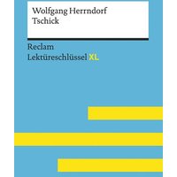 Wolfgang Herrndorf: Tschick von Reclam, Philipp