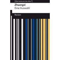 Zhuangzi. Das Buch der daoistischen Weisheit von Reclam, Philipp