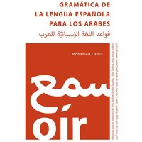 Gramática de la Lengua Española para los Arabes von Rediroma-Verlag