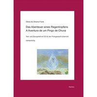 Das Abenteuer eines Regentropfens. A Aventura de um Pingo de Chuva von Reichert, L