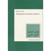 Gesprächsbuch Deutsch-Arabisch von Reichert, L