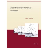 Greek – Historical Phonology Workbook von Reichert, L