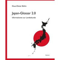 Japan-Glossar 2.0 von Reichert, L