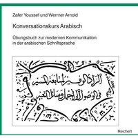 Konversationskurs Arabisch von Reichert, L