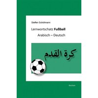 Lernwortschatz Fußball von Reichert, L