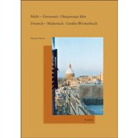 Malti – Germaniz Dizzjunarju kbir. Deutsch – Maltesisch Großes Wörterbuch von Reichert, L