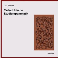 Tadschikische Studiengrammatik von Reichert, L