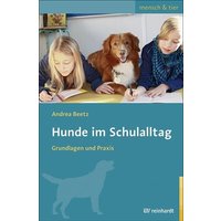 Hunde im Schulalltag von Reinhardt Ernst