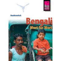 Kauderwelsch Sprachführer Bengali - Wort für Wort. von Reise Know-How Peter Rump GmbH