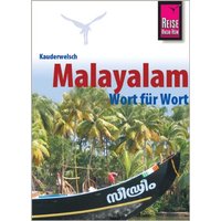 Reise Know-How Sprachführer Malayalam für Kerala - Wort für Wort von Reise Know-How Peter Rump GmbH