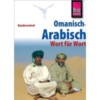 Reise Know-How Sprachführer Omanisch-Arabisch - Wort für Wort von Reise Know-How Peter Rump GmbH