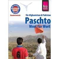 Reise Know-How Sprachführer Paschto für Afghanistan und Pakistan - Wort für Wort von Reise Know-How Peter Rump GmbH