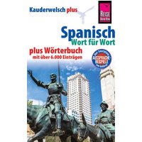 Reise Know-How Sprachführer Spanisch - Wort für Wort plus Wörterbuch mit über 6.000 Einträgen von Reise Know-How Peter Rump GmbH