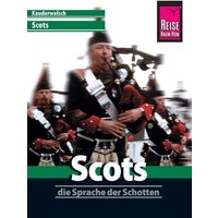 Reise Know-How Sprachführer Scots - die Sprache der Schotten von Reise Know-How Peter Rump GmbH