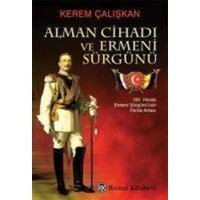 Alman Cihadi ve Ermeni Sürgünü von Remzi Kitabevi