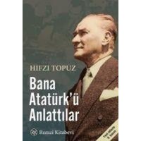 Bana Atatürkü Anlattilar von Remzi Kitabevi