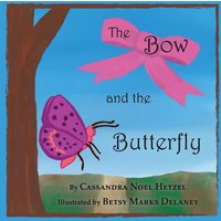 The Bow and the Butterfly von Shortridge Books