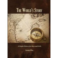 The World's Story von Whole Healthy Group LLC