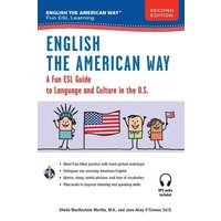 English the American Way: A Fun Guide to English Language 2nd Edition von Research & Education Association