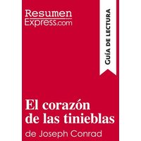 El corazón de las tinieblas de Joseph Conrad (Guía de lectura) von ResumenExpress.com