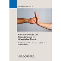 Gewaltprävention und Eigensicherung im Öffentlichen Dienst von Richard Boorberg Verlag