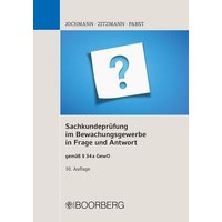 Sachkundeprüfung im Bewachungsgewerbe in Frage und Antwort von Richard Boorberg Verlag