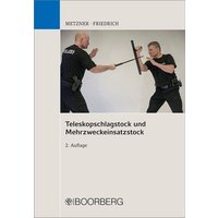 Teleskopschlagstock und Mehrzweckeinsatzstock von Richard Boorberg Verlag