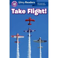 Ripley Readers Level4 Lib Edn Take Flight! von Ripley Publishing