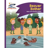 Reading Planet - Beaver Bother - Purple: Comet Street Kids von Rising Stars UK Ltd