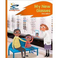 Reading Planet - My New Glasses - Orange: Rocket Phonics von Rising Stars UK Ltd