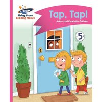 Reading Planet - Tap, Tap! - Pink A: Comet Street Kids von Rising Stars UK Ltd