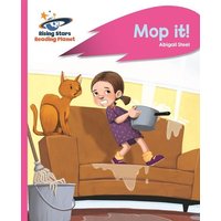 Reading Planet - Mop it! - Pink A: Rocket Phonics von Rising Stars UK Ltd