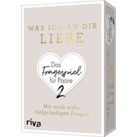 Was ich an dir liebe - Das Fragespiel für Paare 2 von Riva Verlag GmbH