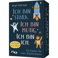 Ich bin stark. Ich bin mutig. Ich bin ich. von Riva Verlag GmbH