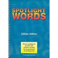 Spotlight on Words Book 1 von Robinswood Press