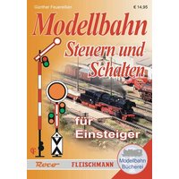 ROCO 81389 SPURNEUTRAL Modellbahn-Handbuch: Steuern und Schalten für Einsteiger von Roco